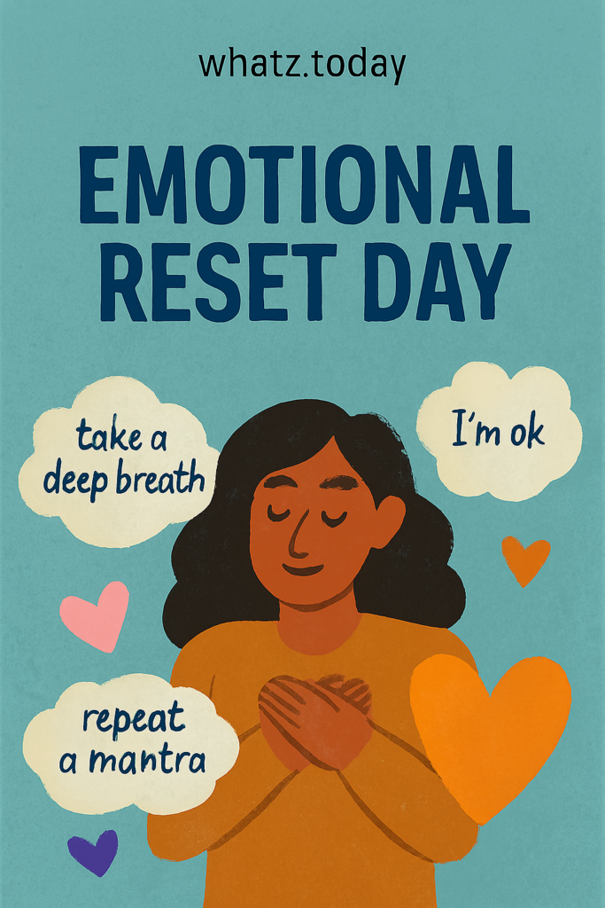 Emotional Reset Day 🔄💙
