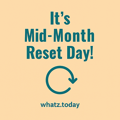 Mid-Month Reset Day 🔄🌟