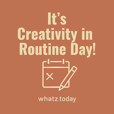 Creativity in Routine Day 🛠️🎨