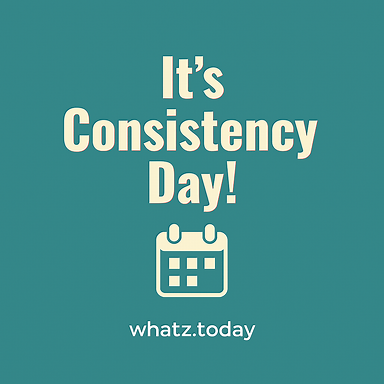 Consistency Day ⏳✔️